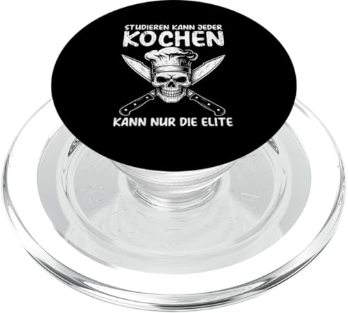Studieren Kann Jeder Kochen Nur Die Elite Koch Küchenchef PopSockets PopGrip für MagSafe von Küche Koch Köchin Kochen Gastronomie Sprüche