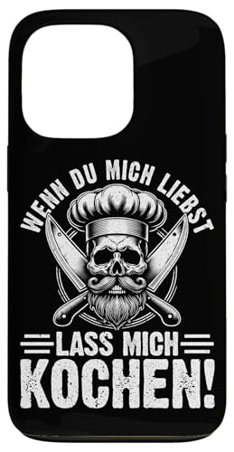 Wenn Du Mich Liebst Lass Mich Kochen Hobbykoch Küchenchef Hülle für iPhone 13 Pro Wenn Du Mich Liebst Lass Mich Kochen Hobbykoch Küchenchef Hülle für iPhone 13 Pro von Küche Koch Köchin Kochen Gastronomie Sprüche