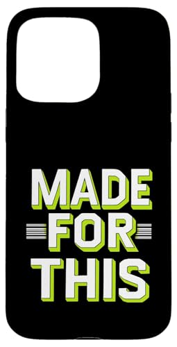 MADE FOR THIS Fett typografisch Hülle für iPhone 15 Pro Max von Kühnes typografisches Design