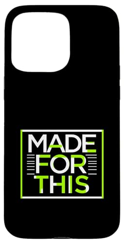 MADE FOR THIS Fett typografisch Hülle für iPhone 15 Pro Max von Kühnes typografisches Design