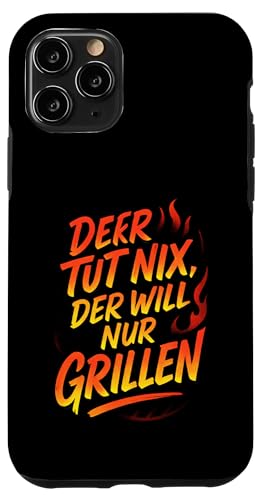 Der Tut Nix, Der Will Nur Grillen - Gasgrill Hülle für iPhone 11 Pro Der Tut Nix, Der Will Nur Grillen - Gasgrill Hülle für iPhone 11 Pro von Kugelgrill Grillmeister Grillparty Grillabend