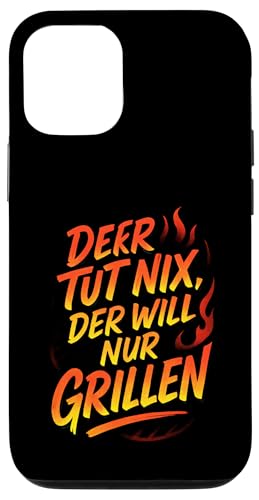 Der Tut Nix, Der Will Nur Grillen - Gasgrill Hülle für iPhone 12/12 Pro Der Tut Nix, Der Will Nur Grillen - Gasgrill Hülle für iPhone 12/12 Pro von Kugelgrill Grillmeister Grillparty Grillabend