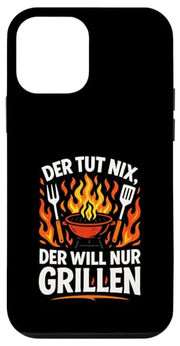 Der Tut Nix, Der Will Nur Grillen - Gasgrill Hülle für iPhone 12 mini Der Tut Nix, Der Will Nur Grillen - Gasgrill Hülle für iPhone 12 mini von Kugelgrill Grillmeister Grillparty Grillabend