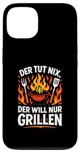 Der Tut Nix, Der Will Nur Grillen - Gasgrill Hülle für iPhone 13 Der Tut Nix, Der Will Nur Grillen - Gasgrill Hülle für iPhone 13 von Kugelgrill Grillmeister Grillparty Grillabend
