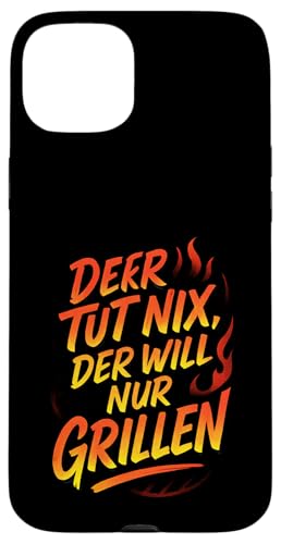 Der Tut Nix, Der Will Nur Grillen - Gasgrill Hülle für iPhone 15 Plus Der Tut Nix, Der Will Nur Grillen - Gasgrill Hülle für iPhone 15 Plus von Kugelgrill Grillmeister Grillparty Grillabend