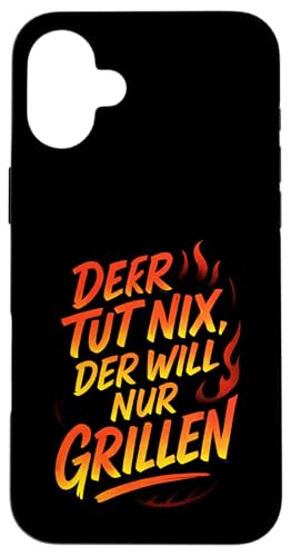 Der Tut Nix, Der Will Nur Grillen - Gasgrill Hülle für iPhone 16 Plus Der Tut Nix, Der Will Nur Grillen - Gasgrill Hülle für iPhone 16 Plus von Kugelgrill Grillmeister Grillparty Grillabend