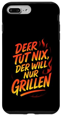 Der Tut Nix, Der Will Nur Grillen - Gasgrill Hülle für iPhone 7 Plus/8 Plus Der Tut Nix, Der Will Nur Grillen - Gasgrill Hülle für iPhone 7 Plus/8 Plus von Kugelgrill Grillmeister Grillparty Grillabend