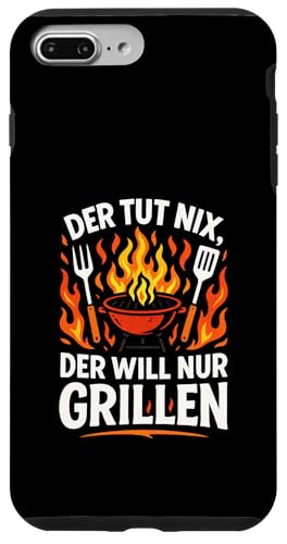 Der Tut Nix, Der Will Nur Grillen - Gasgrill Hülle für iPhone 7 Plus/8 Plus Der Tut Nix, Der Will Nur Grillen - Gasgrill Hülle für iPhone 7 Plus/8 Plus von Kugelgrill Grillmeister Grillparty Grillabend