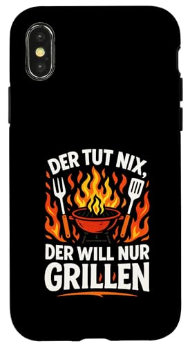 Der Tut Nix, Der Will Nur Grillen - Gasgrill Hülle für iPhone X/XS Der Tut Nix, Der Will Nur Grillen - Gasgrill Hülle für iPhone X/XS von Kugelgrill Grillmeister Grillparty Grillabend