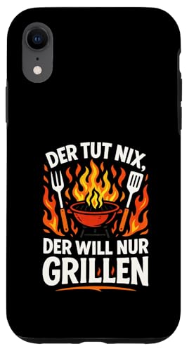 Der Tut Nix, Der Will Nur Grillen - Gasgrill Hülle für iPhone XR Der Tut Nix, Der Will Nur Grillen - Gasgrill Hülle für iPhone XR von Kugelgrill Grillmeister Grillparty Grillabend