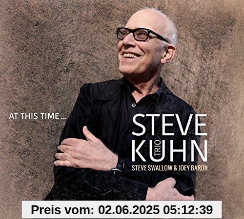 At This Time. At This Time. von Kuhn, Steve Trio