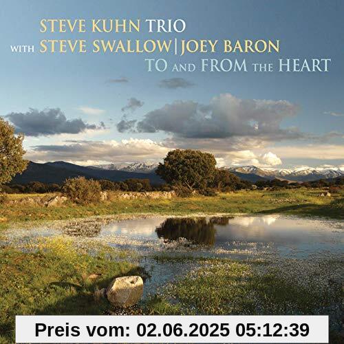 To and from the Heart To and from the Heart von Kuhn, Steve Trio