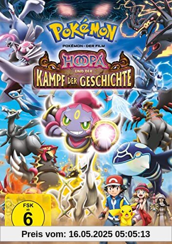 Pokemon - Der Film: Hoopa und der Kampf der Geschichte von Kunihiko Yuyama