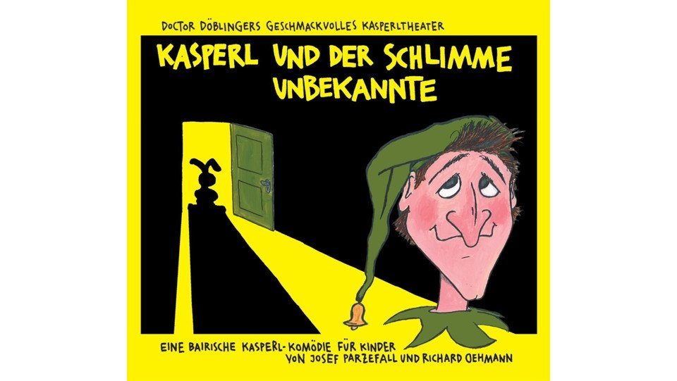Kunstmann Verlag Hörspiel-CD Kasperl und der schlimme Unbekannte Kunstmann Verlag Hörspiel-CD Kasperl und der schlimme Unbekannte von Kunstmann Verlag