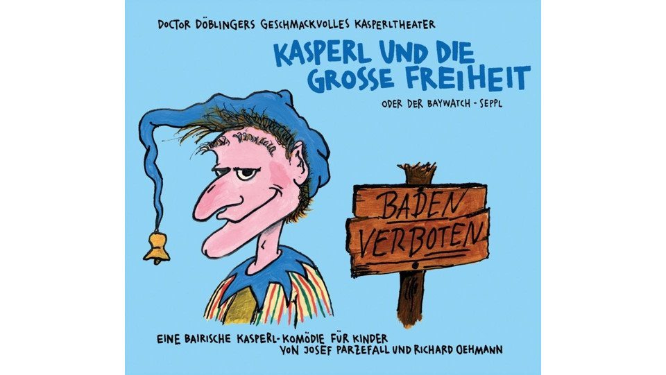 Kunstmann Verlag Hörspiel-CD Kasperl und die große Freiheit Kunstmann Verlag Hörspiel-CD Kasperl und die große Freiheit von Kunstmann Verlag