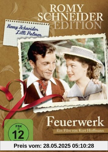Feuerwerk (Romy Schneider Edition) von Kurt Hoffmann