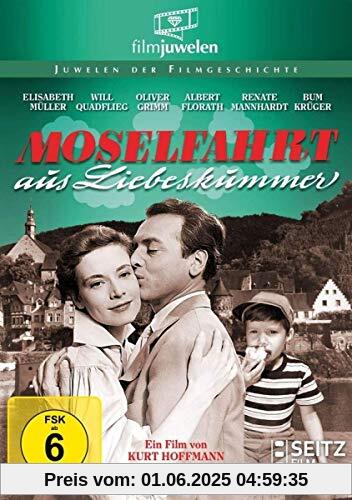 Moselfahrt aus Liebeskummer Moselfahrt aus Liebeskummer von Kurt Hoffmann