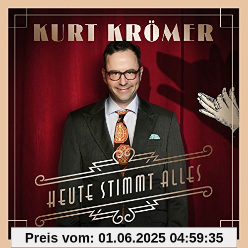 Heute Stimmt Alles Heute Stimmt Alles von Kurt Krömer