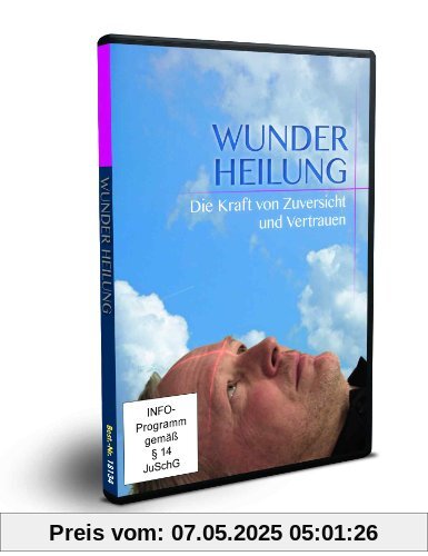 Wunder Heilung Wunder Heilung von Kurt Langbein