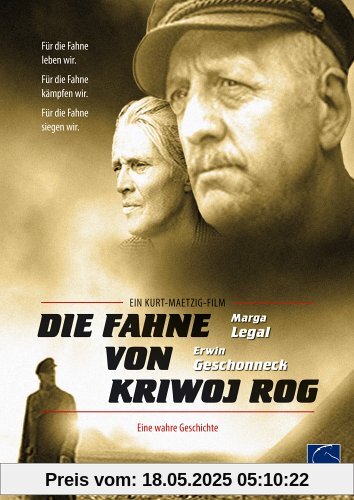 Die Fahne von Kriwoj Rog Die Fahne von Kriwoj Rog von Kurt Maetzig