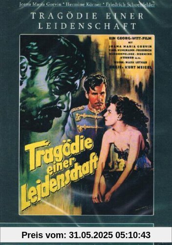 Tragödie einer Leidenschaft Tragödie einer Leidenschaft von Kurt Meisel