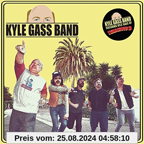 Kyle Gass Band von Kyle Gass Band