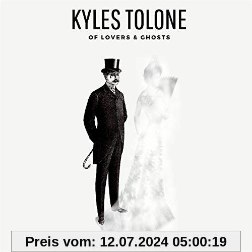Of Lovers & Ghosts von Kyles Tolone