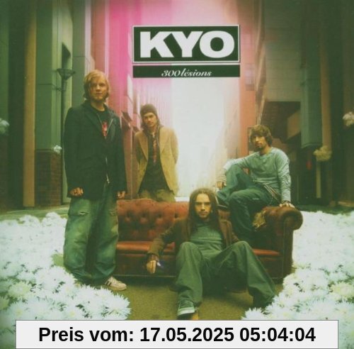 300 Lesions von Kyo