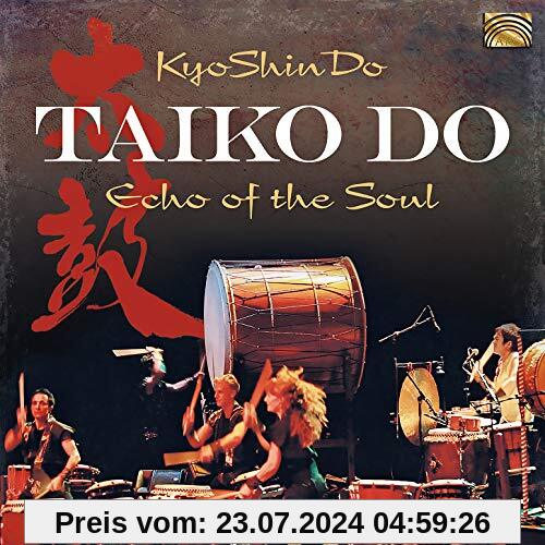 Taiko Do-Echo of the Soul von Kyoshindo