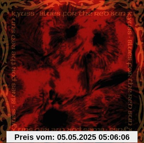 Blues for the Red Sun Blues for the Red Sun von Kyuss