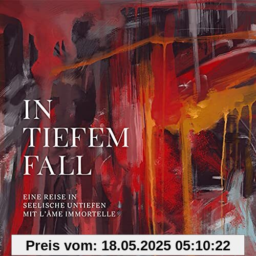 In Tiefem Fall (Standard Version) von L'Ame Immortelle