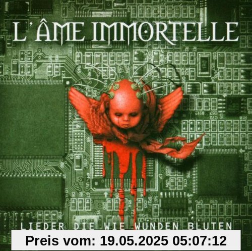 Lieder die wie Wunden bluten Lieder die wie Wunden bluten von L'Ame Immortelle