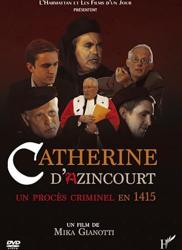 DVD Catherine d'Azincourt un Proces Criminel en 1415 von L'HARMATTAN