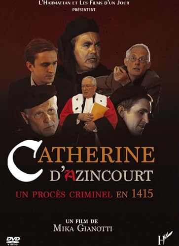 DVD Catherine d'Azincourt un Proces Criminel en 1415 DVD Catherine d'Azincourt un Proces Criminel en 1415 von L'HARMATTAN
