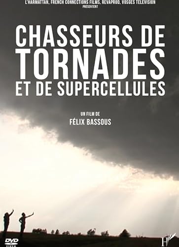 DVD Chasseurs de Tornades et de Supercellules von L'HARMATTAN