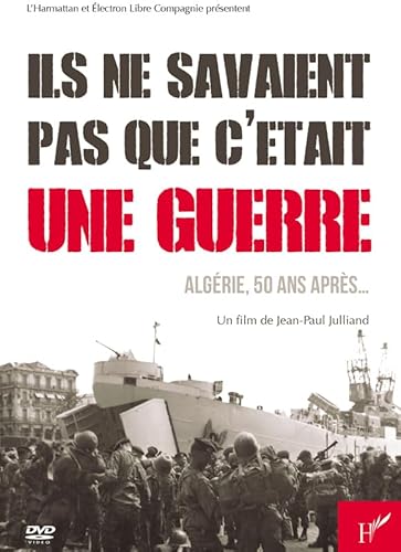 DVD Ils Ne Savaient Pas Que C'Etait une Guerre Algérie 50 Ans Après von L'HARMATTAN