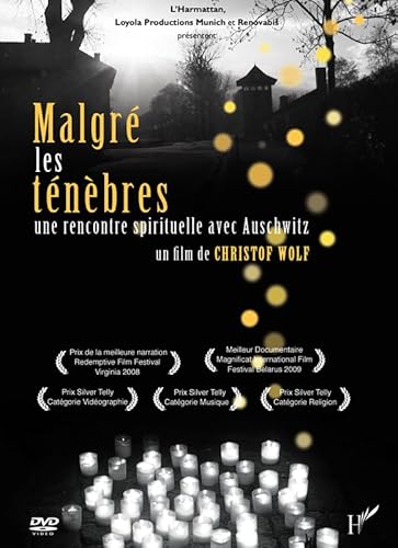 DVD Malgré les Tenebres une Rencontre Spirituelle avec Auschwitz DVD Malgré les Tenebres une Rencontre Spirituelle avec Auschwitz von L'HARMATTAN