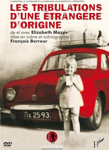 DVD Tribulations d'une Étrangère d'Origine DVD Tribulations d'une Étrangère d'Origine von L'HARMATTAN