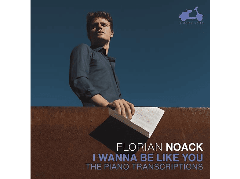 Florian Noack - I Wanna Be Like You (CD) von LA DOLCE V