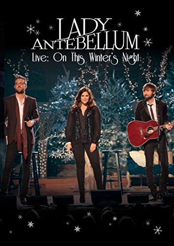 Lady Antebellum - Live: On This Winter's Night [Blu-ray] von LADY ANTEBELLUM