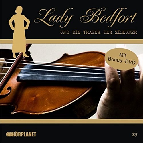 Die Trauer der Zigeuner (25) (CD+Dvd) von LADY BEDFORT