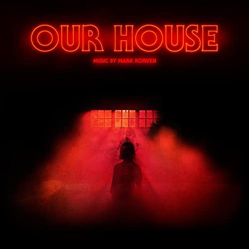 Our House (Original Motion Picture Soundtrack) [Vinyl LP] von Lakeshore Records
