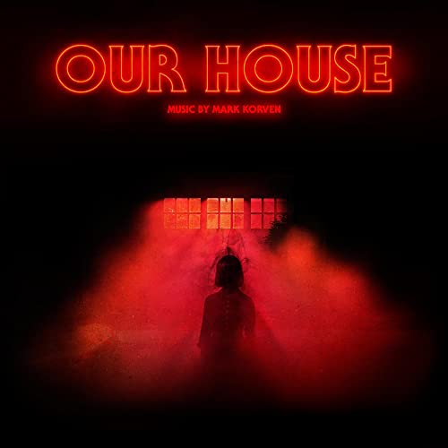 Our House (Original Motion Picture Soundtrack) [Vinyl LP] von LAKESHORE-PIAS