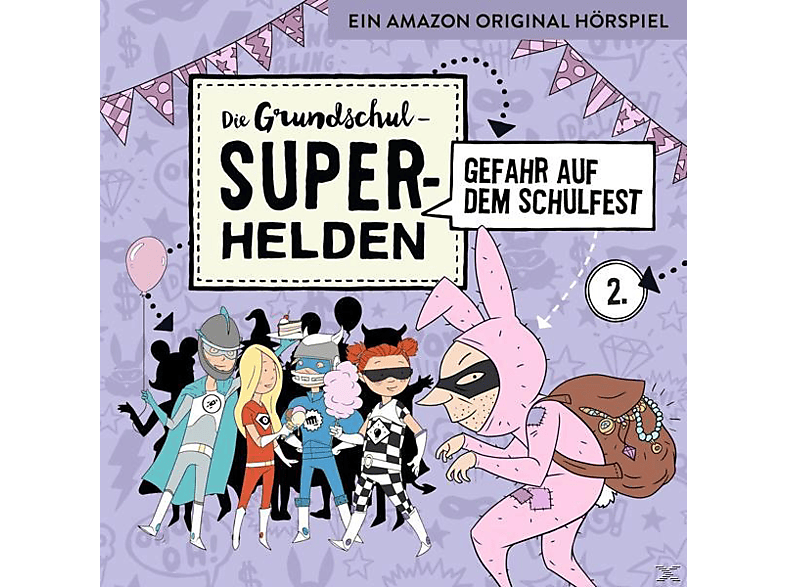 Die Grundschul-superhelden - 02: Gefahr Auf Dem Schulfest (CD) von LAMP UND L
