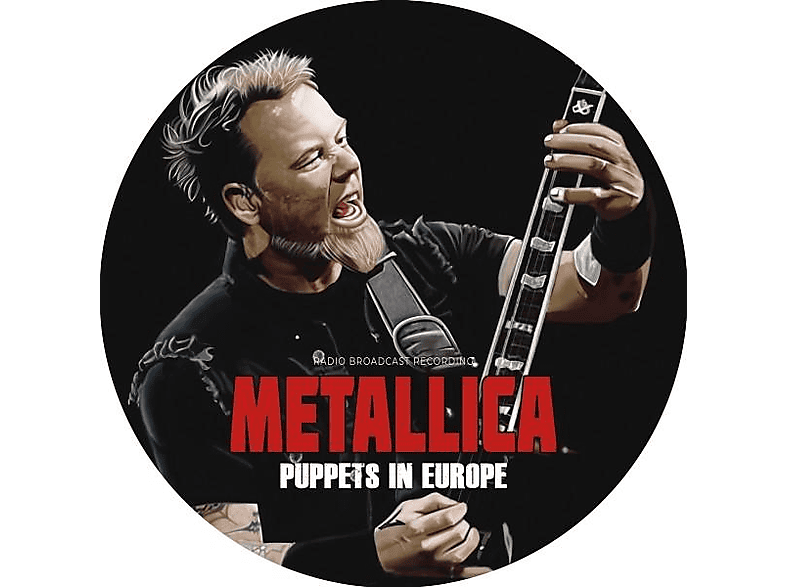 Metallica - Puppets in Europe / Radio Broadcast (Vinyl) von LASER MEDI