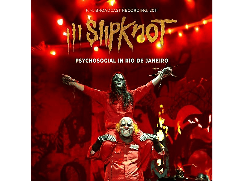 Slipknot - Psychosocial in Rio de Janeiro / Radio Broadcast (CD) von LASER MEDIA