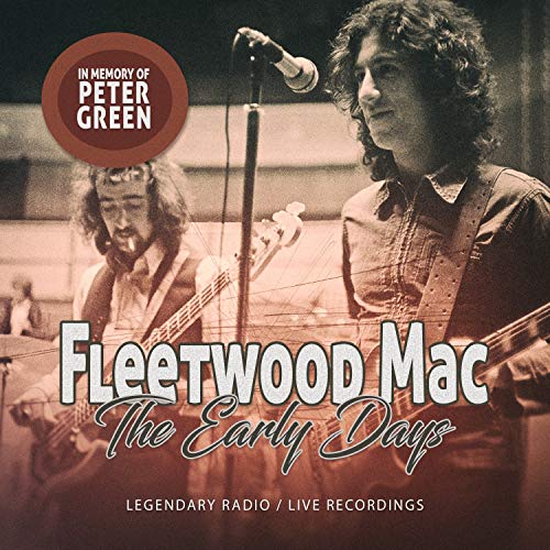 The Early Days/in Memory of Peter Green The Early Days/in Memory of Peter Green von LASER MEDIA