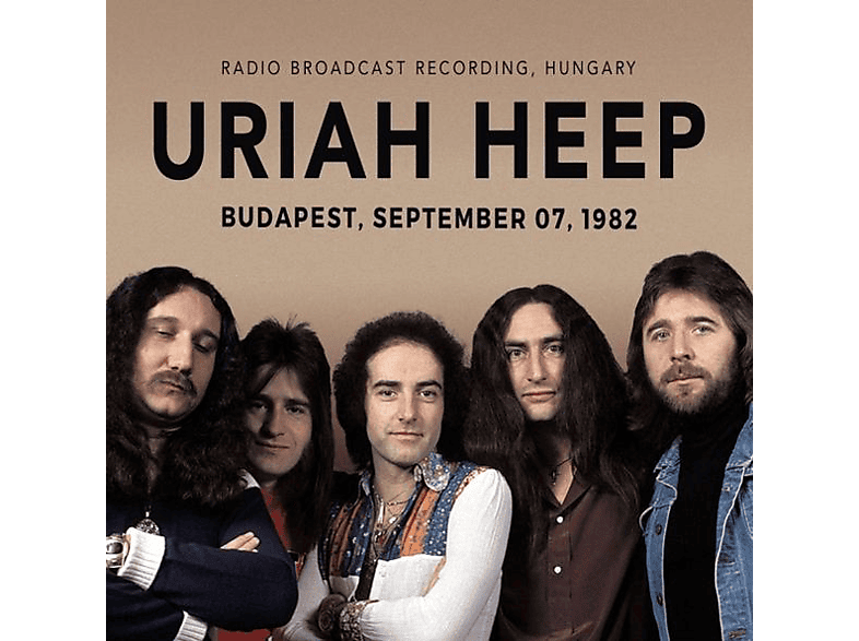 Uriah Heep - Budapest,September 07,1982/Radio Broadcast 198 (CD) von LASER MEDIA