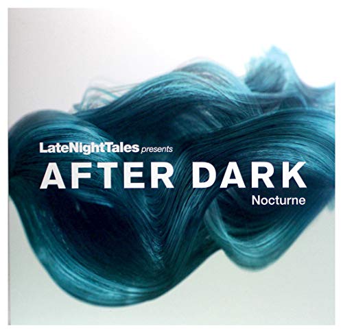Late Night Tales Pres. After Dark: Nocturne [Vinyl LP] von LATE NIGHT TALES