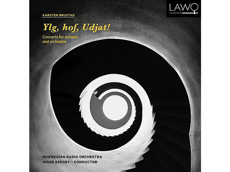 Bergby/Norwegian Radio Orchestra - Ylg, hof, Udjat! Concerts for Soloists and Orch. (CD) von LAWO